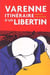 Varenne, itinéraire d'un libertin - entretiens avec Luc Duthil