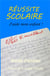 Réussite scolaire - j'aide mon enfant !