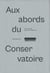 Aux abords du conservatoire