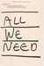 All we need