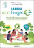 Le Guide Écofrugal : Plus de 500 solutions pratiques pour économiser et réduire son empreinte écologique au travail comme chez soi