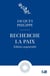 Recherche la paix et poursuis-là