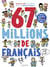 67 millions de Français... - et moi, et moi, et moi !