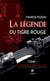 La legende du tigre rouge : TOME  I : L'épée sacrée de Tao