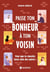 Passe ton bonheur à ton voisin : pour que ta réussite fasse celle des autres !