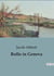 Rollo in Geneva : Exploring Geneva through the Eyes of a Young Traveler
