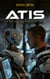 ATIS : La Conscience artificielle