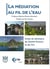La médiation au fil de l'eau