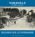 Varaville, le Hôme-Le Bourg : regards sur le patrimoine