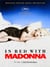 In Bed with Madonna