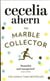 THE MARBLE COLLECTOR