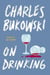 ON DRINKING