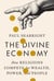 Divine economy : How religions compete for wealth, power, and people