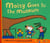 Maisy goes to the museum