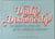 DAILY DISHONESTY - THE BEAUTIFUL LITTLE LIES WE TELL OURSELVES EVERY DAY