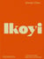 Ikoyi, a journey through bold heat with recipes
