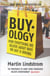 Buy-Ology - How Everything We Believe About Why We Buy Is Wrong