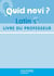 Quid novi ? - latin - 5ème - livre du professeur