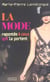 La mode expliquée à ceux qui la portent