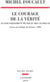 Le gouvernement de soi et des autres Tome 2 : Le courage de la vérité : Cours au Collège de France (1984)