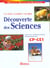 Découverte des sciences - cp, ce1 - manuel de l'élève