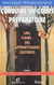 Conduire un cours preparatoire - lire ecrire - desapprentissages culturels