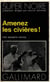 Amenez les civieres !