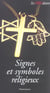 Abcdaire des signes et symboles religieux