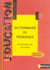 Dictionnaire de pédagogie - 120 notions-clés,  320 entrees