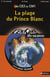 L'ENIGME DES VACANCES PRIMAIRE Tome 13 : la plage du prince blanc - du CE2 au CM1 - 8/9 ans