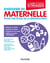 Enseigner en maternelle - pour une école de la bienveillance