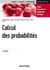 Calcul des probabilités (3e édition)