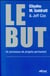 Le but - un processus de progrès permanent