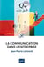 La communication dans l'entreprise (8e édition)