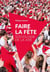 Faire la fête - sociologie de la joie