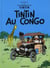Les aventures de Tintin Tome 2 : Tintin au Congo