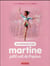 MARTINE AS-TU TROUVE ? Tome 1 : petit rat de l'opéra