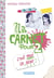 C'est moi la star - un carnet pour deux Tome 3