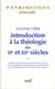 Introduction à la théologie des IIe et IIIe siècles - 2