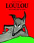 Loulou plus fort que le loup