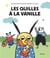 Les quilles a la vanille