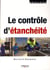 Le contrôle d'étanchéité