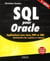 Sql pour oracle - applications avec java, php et xml - optimisation des requêtes et schémas - avec 50 exercices corrigés (5e édition)