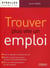 Trouver plus vite un emploi