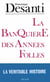 Banquière des années folles (La) : Marthe Hanau