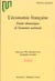 L'economie francaise - etudes thematiques de l'economie nationale