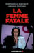 La femme fatale