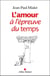L'amour à l'épreuve du temps