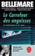 Les Carrefour des angoisses