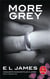 Cinquante nuances Tome 6 : more Grey : cinquante nuances plus claires par Christian